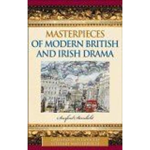 Masterpieces Of Modern British And Irish Drama Greenwood Introduces Literary Masterpieces