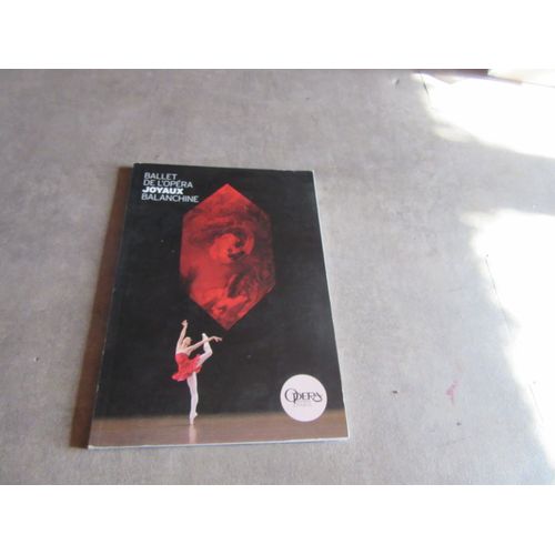 Ballet De L Opera Paris Joyaux Balanchine ( Programme