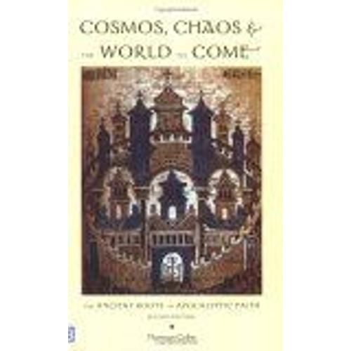 Cosmos, Chaos, And The World To Come, 2nd Edition