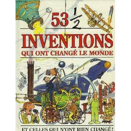 53 1/2 Inventions Qui Ont Change Le Monde | Rakuten