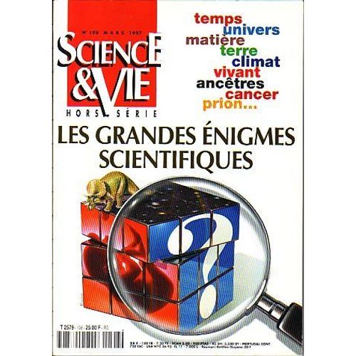 Science Et Vie Hors-Série  N° 198 : Les Grandes Énigmes Scientifiques