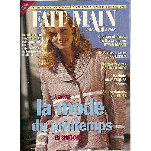Fait Main Pas À Pas  N° 4 : La Mode De Printemps