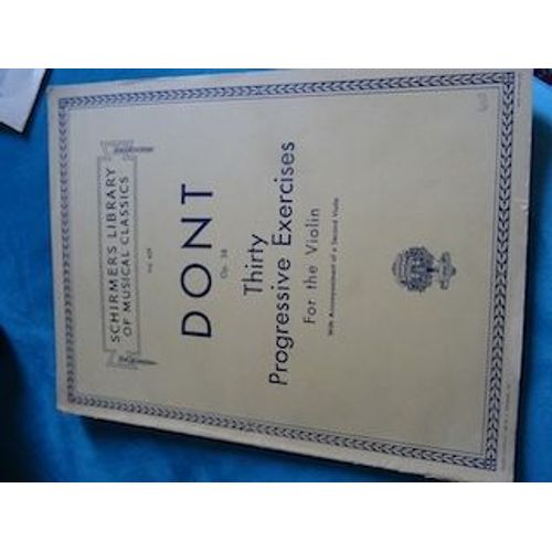 30 Exercices Progressifs Pour Violon Avec Accompagnement D'Un Second Violonde Dont Opus 38