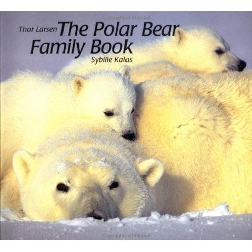 Polar Bear Family Book, The Animal Family Chronicle