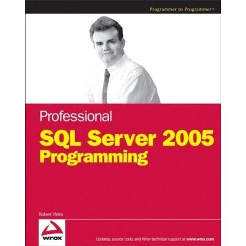 Professional Sql Server 2005 Programming   de Robert Vieira  Format  (Livre)