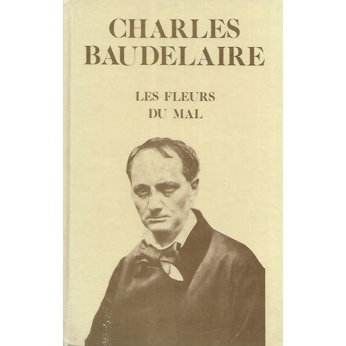 "Les Fleurs Du Mal" Charles Baudelaire/ Editions Baudouin/ Rare/ Livre Relié