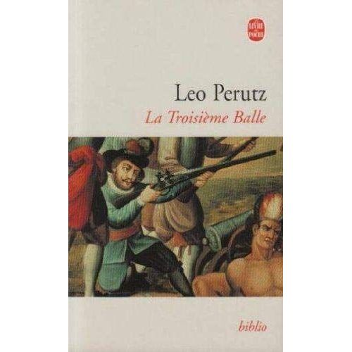 La TroisièMe Balle