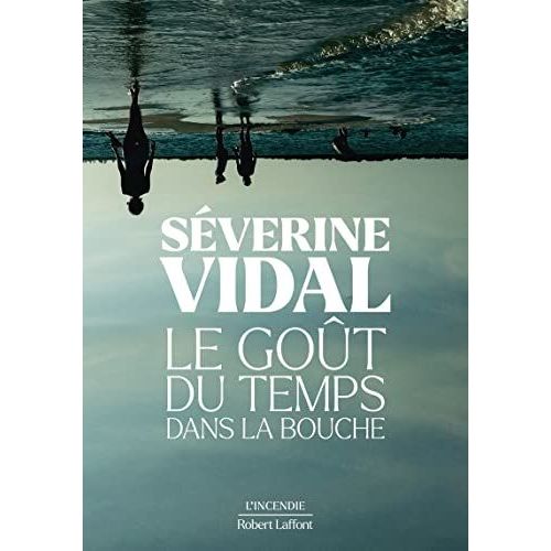 Le GoûT Du Temps Dans La Bouche