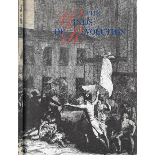 The Winds Of Revolution.In Commemoration Of The Bicentennial Of The French Revolution -Joseph Baillio