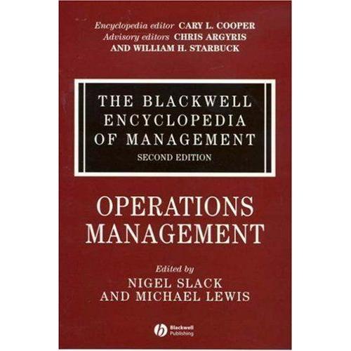 Operations Management The Blackwell Encyclopedia Of Management