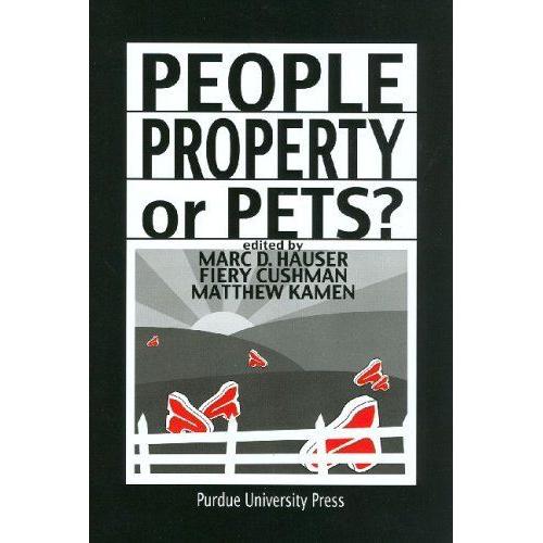 People, Property, Or Pets ? New Directions In The Human-Animal Bond