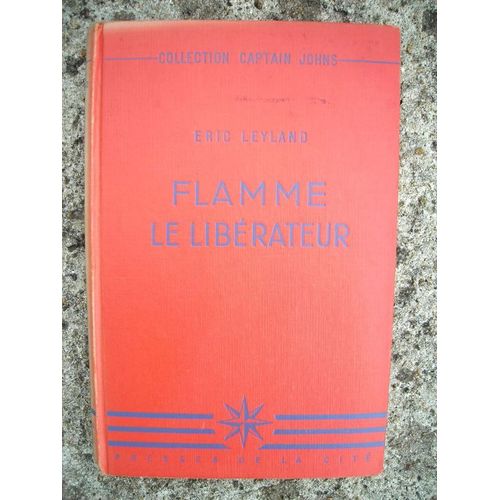 Flamme Le Libérateur