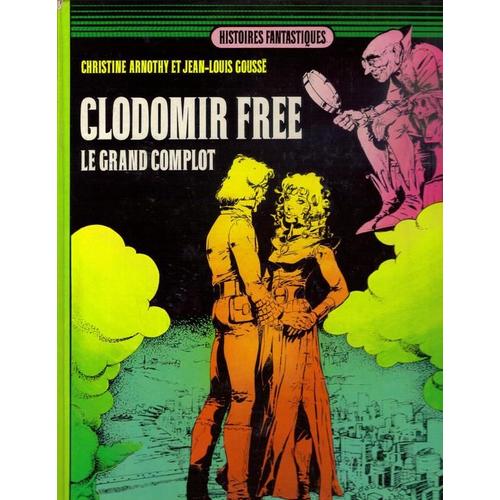 Clodomir Free Le Grand Complot