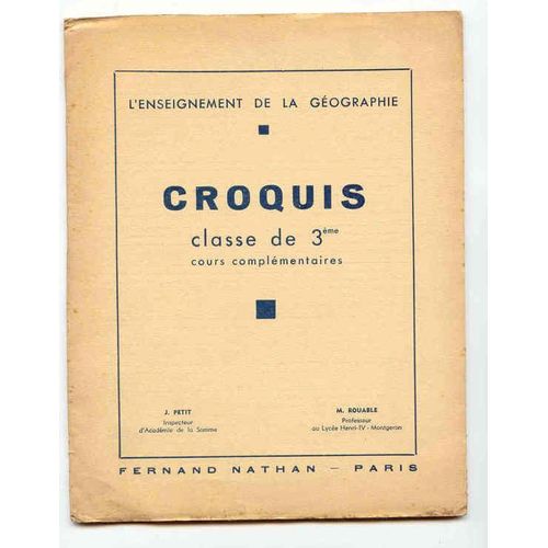 Croquis Classe De 3ème Cours Complémentaire (L'enseignement De La Géographie)