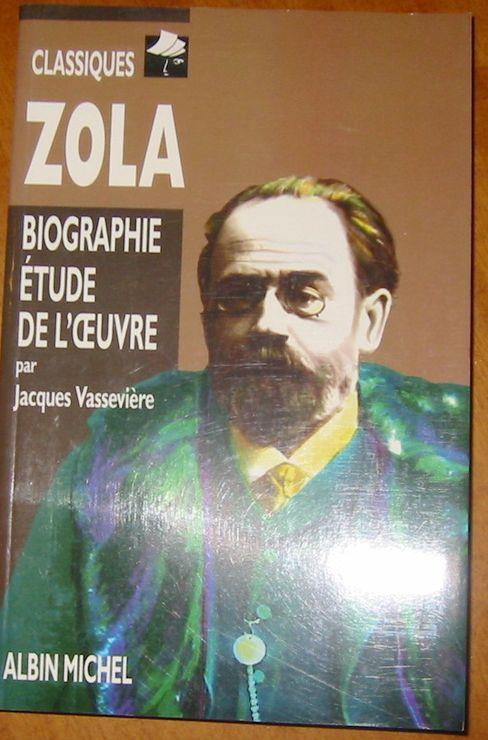 Zola - biographie, étude de l