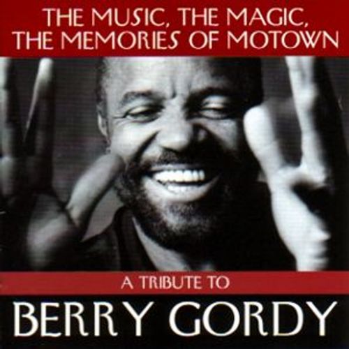 Motown A Tribute To Berry Gordy