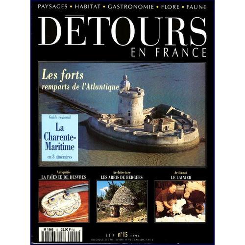 Détours En France  N° 15 : Les Forts - Remparts De L'atlantique