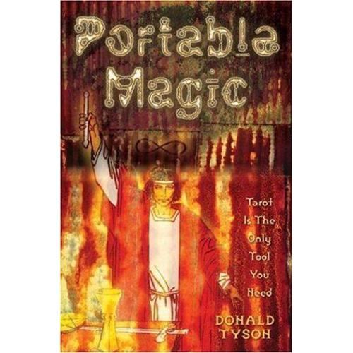 Portable Magic : Tarot Is The Only Tool You Need