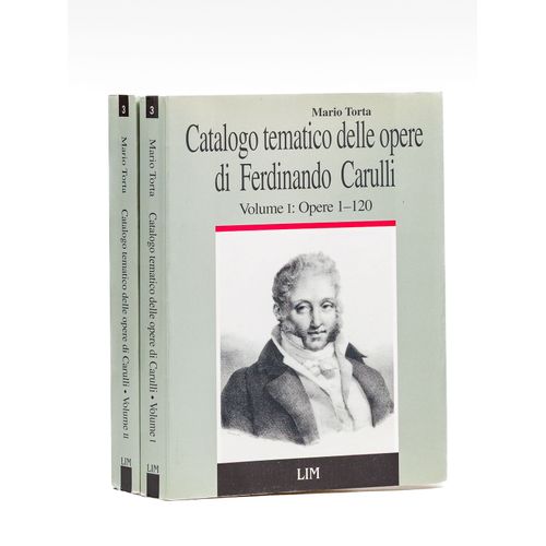 Catalogo Tematico Delle Opere Di Ferdinando Carulli (2 Tomes - Complet) Volume I : Le Opere Con Numero : Opere 1-120 ; Volume Ii : Le Opere Con Nume
