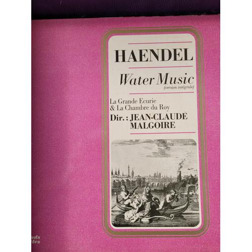 Vinyle Haendel Water Music Version Intégrale La Grande Ecurie & La Chambre Du Roy Dir: Jean Claude Malgoire