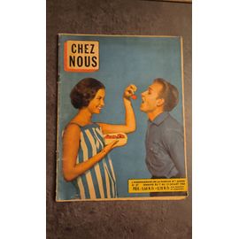 Chez Nous , L'hebdomadaire De La Famille N° 27 ; 8e Année : Semaine Du 07 Au 13 Juillet 1960