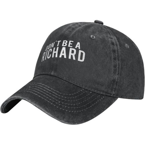 -Don't-Be-A-Richard-Baseball-Cap, Chapeaux De Camionneur En Coton Lavé Chapeau De Papa Vintage Pour Hommes Femmes Noir