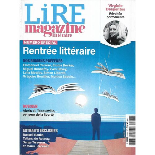 Lire Magazine Litteraire N°511 Septembre 2022 Spécial Rentrée Littéraire/ Alexis De Tocqueville/ Virginie Despentes/ Miguel Bonnefoy/ Russell Banks
