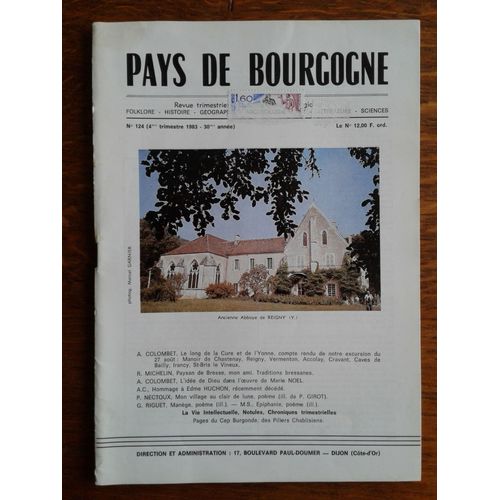 Pays De Bourgogne N° 124 - 4ème Trimestre 1983 - Le Long De La Cure Et De L' Yonne-Paysan De Bresse