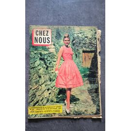 Chez Nous, L'hebdomadaire De Ma Famille N° 28 : Semaine Du 14 Au 20 Juillet 1960
