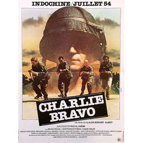 *** Charlie Bravo De Claude Bernard Aubert - 1980 - Bruno Pradal - Jean François Poron - Karine Verlier - Affiche De Cinéma Originale Pliée - 40 X 54 (Landi) - Très Bon Etat ***
