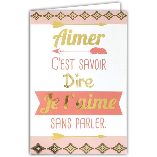 Carte Aimer C'est Savoir Dire Je T'aime Sans Parler Déclaration D Amour Saint Valentin 14 Février Avec Enveloppe Blanche Format 12x17,5cm Fabriqué En France