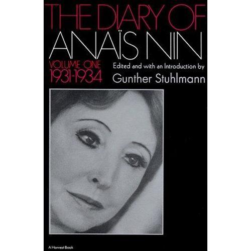 The Diary Of Anais Nin : Vol - 1 1931-1934