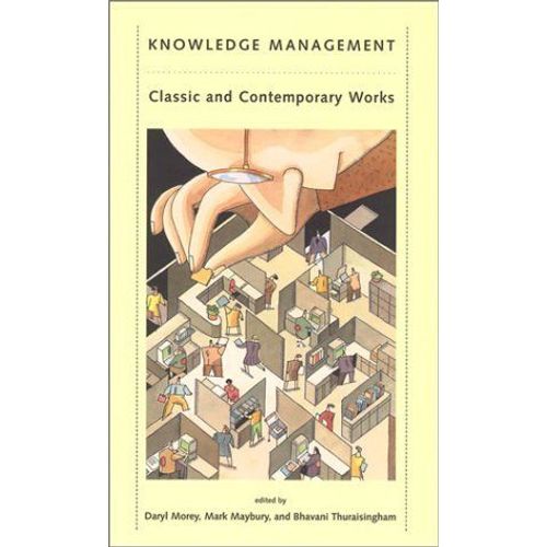 Knowledge Management : Classic And Contemporary Works