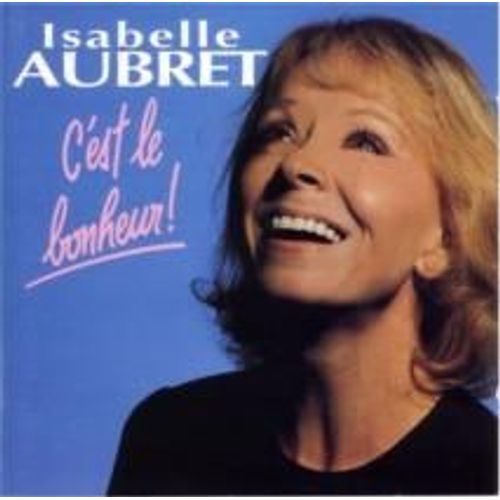 C' Est Le Bonheur