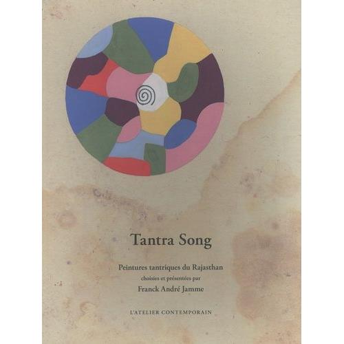 Tantra Song - Peintures Tantriques Du Rajasthan