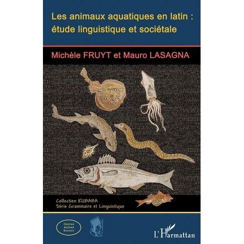 Les Animaux Aquatiques En Latin : Étude Linguistique Et Sociétale