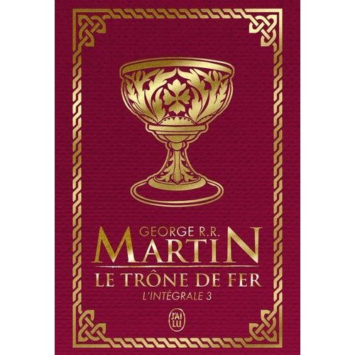 Le Trône De Fer L'intégrale (A Game Of Thrones) Tome 3