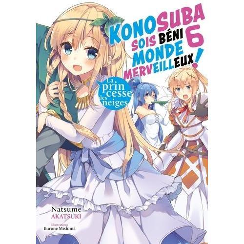 Konosuba - Sois Béni Monde Merveilleux - Light Novel - Tome 6