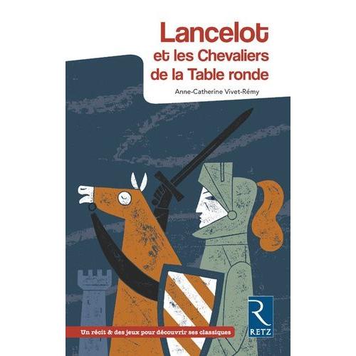 Lancelot Et Les Chevaliers De La Table Ronde