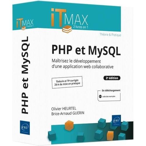 Php Et Mysql - Maîtrisez Le Développement D'une Application Web Collaborative