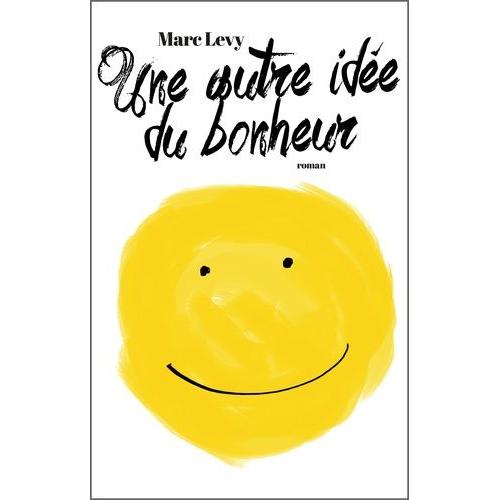 Une Autre Idée Du Bonheur