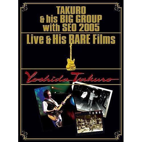 Takuro & His Big Group With Seo 2005 Live & His Rare Films [Dvd]