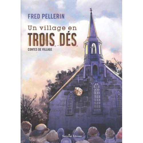 Un Village En Trois Dés