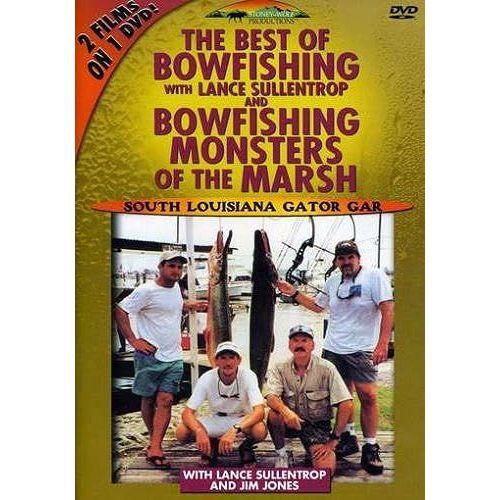 Best Of Bowfishing/Monsters Of The Marsh