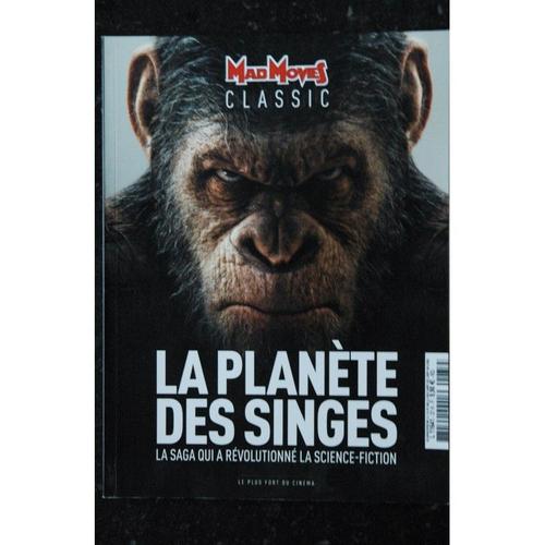 Mad Movies Classic Hors-Série N° 37 La Planète Des Singes - La Saga Qui A Révolutionné La Science-Fiction