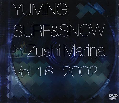 Yuming Surf & Snow In Zushi Marina Vol.16,2002 [Dvd]