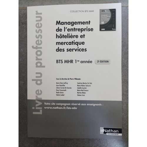 Management De L'entreprise Hôtelière Et Mercatique Des Service Bts Mhr 1re Année - Livre Du Professeur