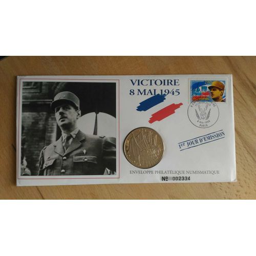 Enveloppe Officielle Timbre Et Medaille Monnaie De Paris " 1er Jour D'Émission " Victoire 8 Mai 1945