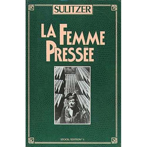 La Femme Pressée