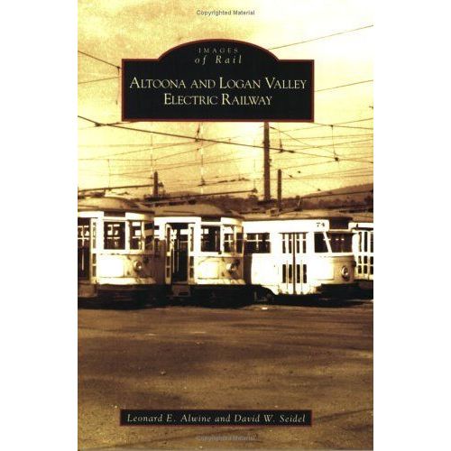 Altoona And Logan Valley Electric Railway Images Of Rail Images Of Rail